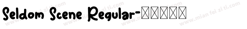 Seldom Scene Regular字体转换